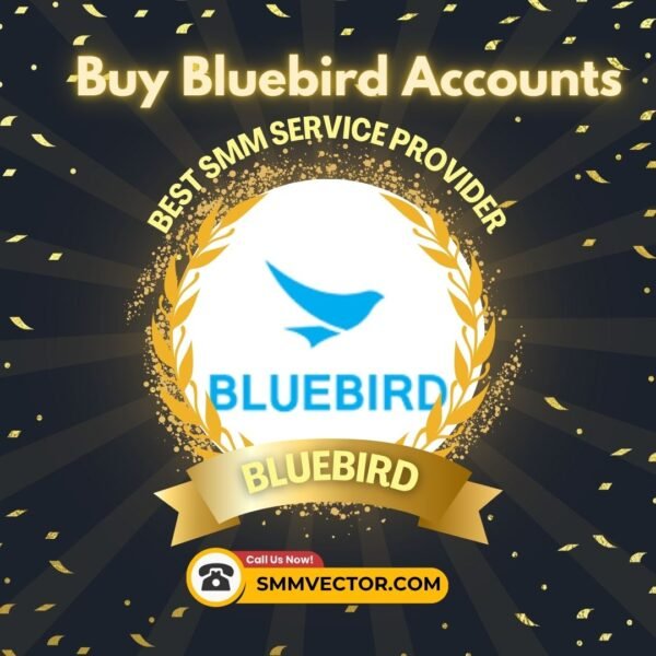 Buy Verified Bluebird Accounts
